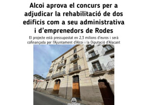 Alcoi rehabilitará dos edificis com a seu administrativa i d'emprenedors de Rodes