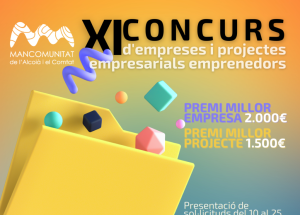 XI edició del Concurs d’Empreses i Projectes Empresarials Emprenedors de la Mancomunitat de l’Alcoià i el Comtat