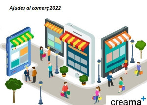 AFIC CREAMA informa de les ajudes AVALEM COMERÇ a la Pime Comercial per a l'exercici 2022