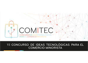 VI Concurso de Ideas Tecnológicas para el Comercio Minorista.