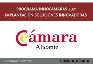 Creama Benissa informa sobre el Programa InnoCámaras-Implantación Soluciones Innovadoras 2021