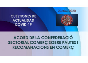 ACORD DE LA CONFEDERACIÓ SECTORIAL COMERÇ SOBRE PAUTES I RECOMANACIONS EN COMERÇ