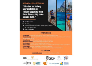 Jornada Mesa Redonda. &ldquo;Criterios, servicios y oportunidades del Turismo Deportivo en la Costa Blanca.  Calp como caso de &eacute;xito&rdquo;
