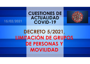 DECRET 5/2021 LIMITACIONS DE GRUPS DE PERSONES I MOBILITAT