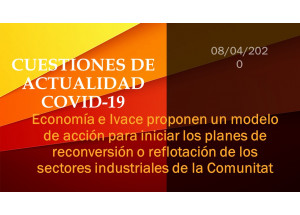 Economía e Ivace proponen un modelo de acción para iniciar los planes de reconversión o reflotación de los sectores industriales de la Comunitat