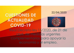 Real Decreto-ley 15/2020, de 21 de abril, de medidas urgentes complementarias para apoyar la economía y el empleo.