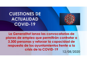 La Generalitat lanza las convocatorias de planes de empleo que permitirán contratar a 3.300 personas y reforzar la capacidad de respuesta de los ayuntamientos frente a la crisis de la COVID-19